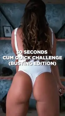 ð ðð¨ 30 Seconds Cum Busting Challenge – can you make it? If not loop it & train ððð¨